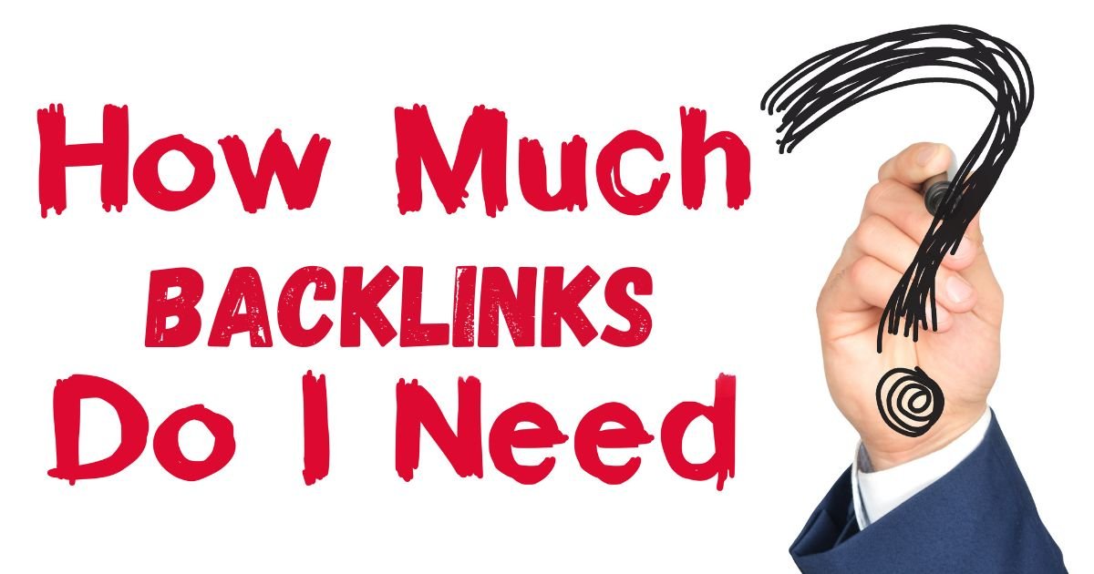 How Many Backlinks Do I Need To Rank