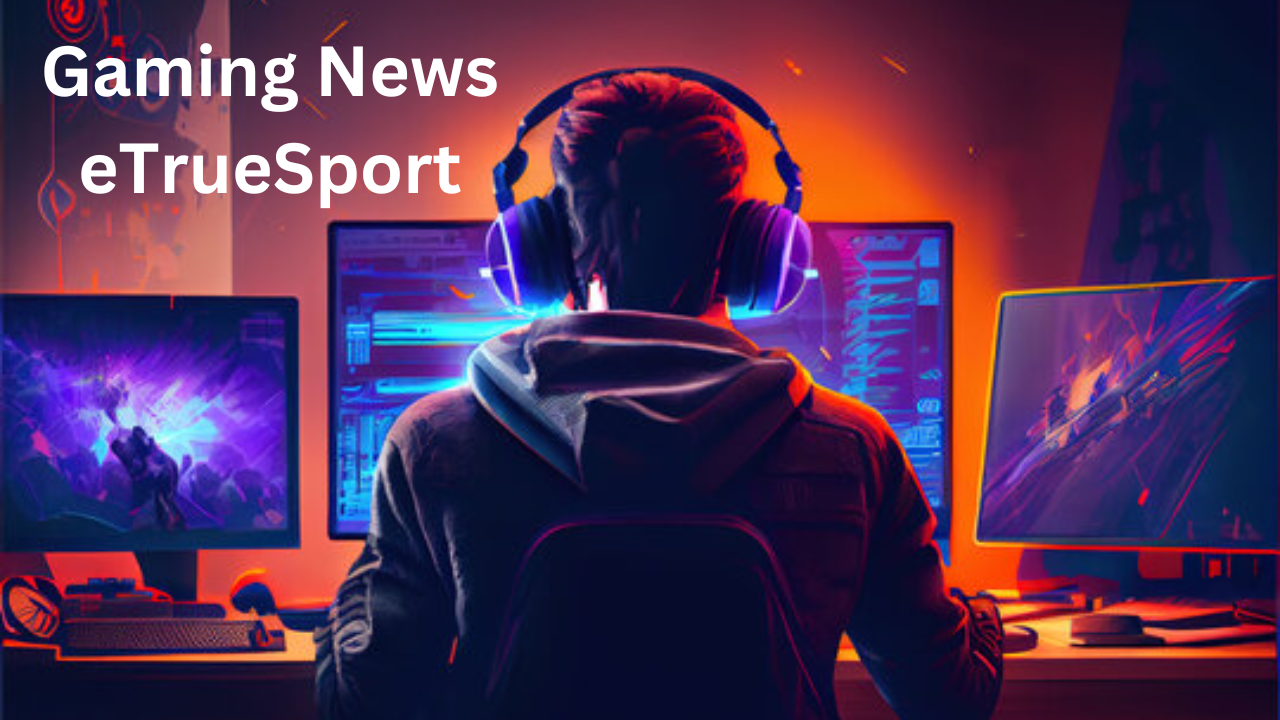 gaming news etruesport