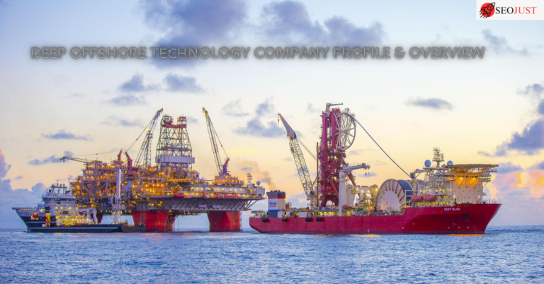 Deep Offshore Technology