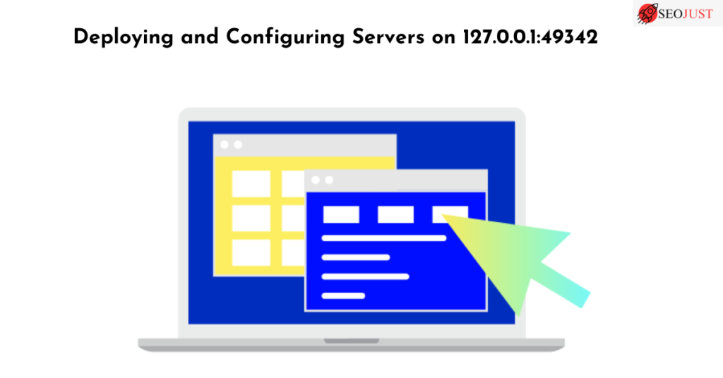 Deploying and Configuring Servers on 127.0.0.1:49342